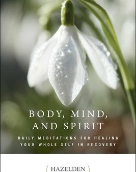 Body, Mind, and Spirit: Daily Meditations For Sale