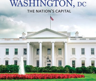 Washington, DC: The Nation s Capital Online now