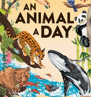 Animal a Day: 365 Amazing Animals to Take You Through the Year, An Online Sale