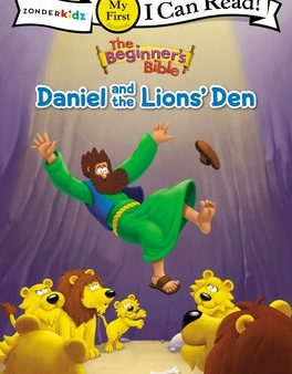 Beginner s Bible Daniel and the Lions  Den: My First, The on Sale