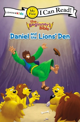 Beginner s Bible Daniel and the Lions  Den: My First, The on Sale