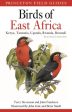 Birds of East Africa: Kenya, Tanzania, Uganda, Rwanda, Burundi Second Edition For Sale