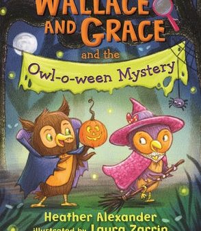 Wallace and Grace and the Owl-O-Ween Mystery Cheap