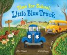 Time for School, Little Blue Truck Big Book: A Back to School Book for Kids Cheap