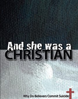 And She Was a Christian: Why Do Believers Commit Suicide? Supply