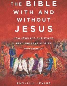 Bible with and Without Jesus: How Jews and Christians Read the Same Stories Differently, The Fashion