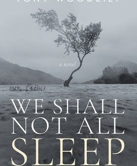 We Shall Not All Sleep Discount