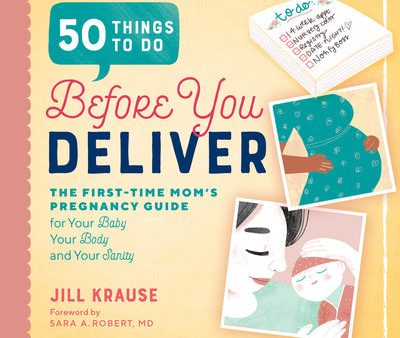 50 Things to Do Before You Deliver: The First Time Moms Pregnancy Guide For Discount