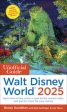 Unofficial Guide to Walt Disney World 2025, The Online Hot Sale