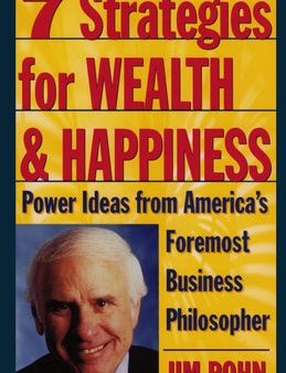 7 Strategies for Wealth & Happiness: Power Ideas from America s Foremost Business Philosopher Online