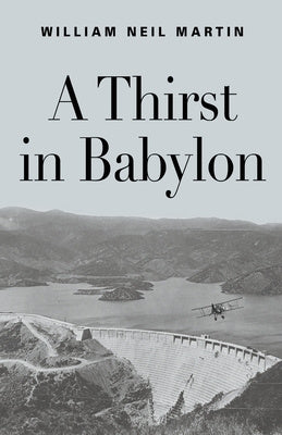 Thirst in Babylon, A Online