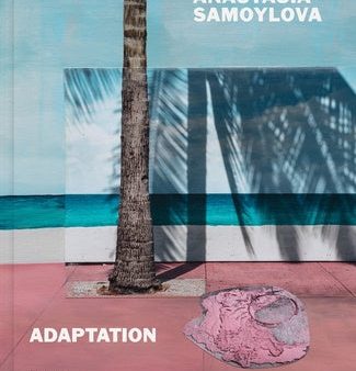 Anastasia Samoylova: Adaptation Sale