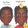 Big Plans: How not to hatch an egg - In English and Amharic Cheap