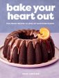 Bake Your Heart Out: Foolproof Recipes to Level Up Your Home Baking Online