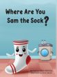 Where Are You Sam the Sock? For Cheap