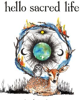 Hello Sacred Life on Sale