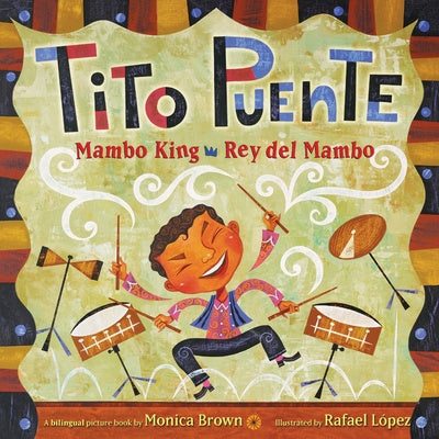 Tito Puente, Mambo King Tito Puente, Rey del Mambo: Bilingual English-Spanish Cheap