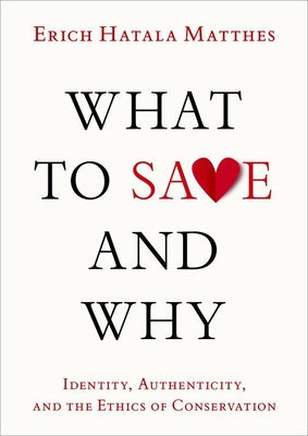 What to Save and Why: Identity, Authenticity, and the Ethics of Conservation Online now