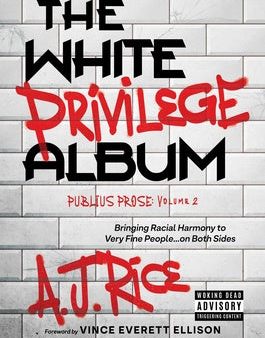 White Privilege Album: Bringing Racial Harmony to Very Fine People...on Both Sides, The Online Sale