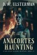 Anacortes Haunting: (San Juan Islands Mystery Book 11) Online Sale