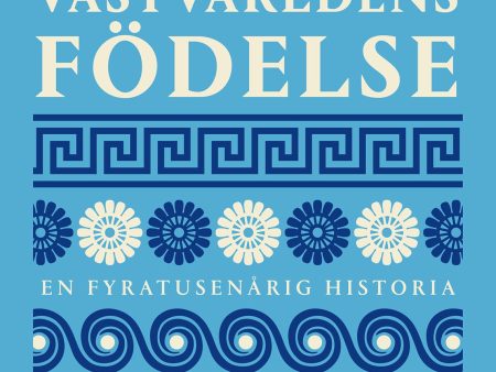 Västvärldens födelse For Sale