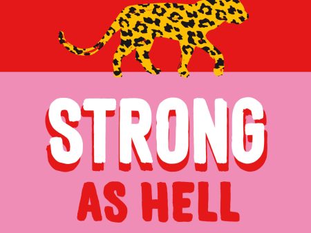 You are strong as hell Online Hot Sale