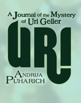 Uri: A Journal of the Mystery of Uri Geller Online Hot Sale