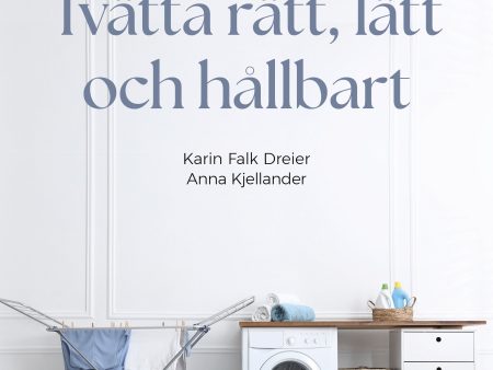 Tvätta rätt, lätt och hållbart on Sale