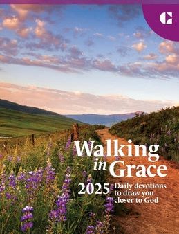 Walking in Grace 2025 Large Print: Daily Devotions to Draw You Closer to God For Sale