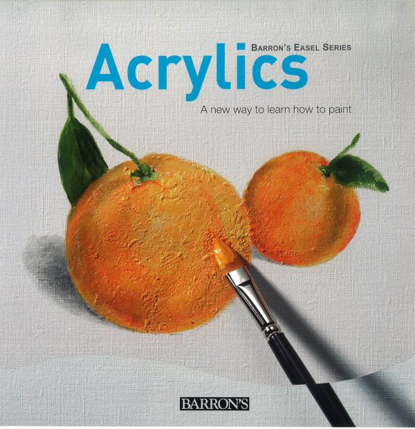 Acrylics: A New Way To Learn How To Paint Online Sale