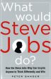 What Would Steve Jobs Do? Online Hot Sale