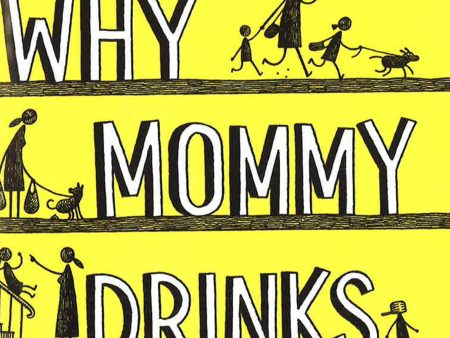 Why Mommy Drinks Cheap