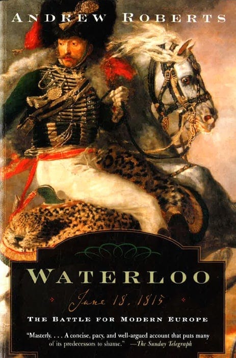 Waterloo: June 18, 1815: The Battle For Modern Europe Fashion